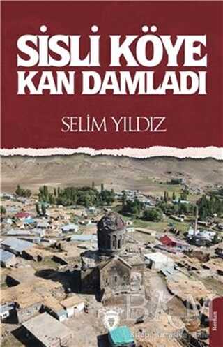 Sisli Köye Kan Damladı - Dorlion Yayınları