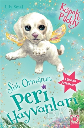 Sisli Orman`ın Peri Hayvanları - Köpek Paddy - Artemis Yayınları
