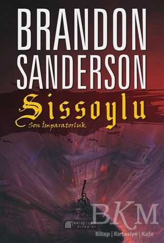 Sissoylu - Son İmparatorluk 1 - Akıl Çelen Kitaplar