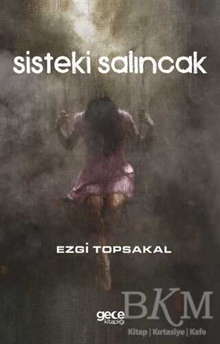 Sisteki Salıncak - Gece Kitaplığı