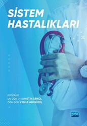 Sistem Hastalıkları - Nobel Akademik Yayıncılık