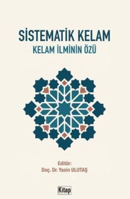 Sistematik Kelam Kelam İlminin Özü - 1