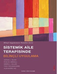 Sistemik Aile Terapisinde Bilinçli Uygulama - Sola Unitas