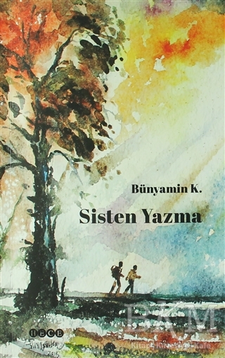 Sisten Yazma - Hece Yayınları