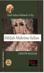 Sitti Şah Mükrime Sultan - Voice Production Yayınevi