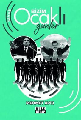 Sivas Bizim Ocaklı Günler - 1