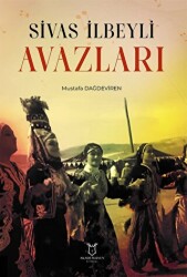 Sivas İlbeyli Avazları - Akademisyen Kitabevi
