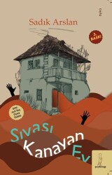 Sivası Kanayan Ev - Şey Kitap