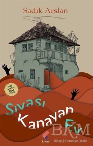 Sıvası Kanayan Ev - Klaros Yayınları