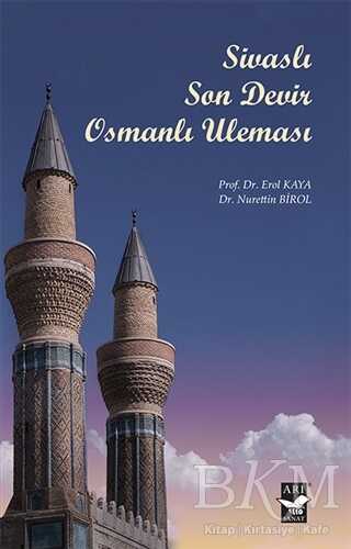 Sivaslı Son Devir Osmanlı Uleması - Arı Sanat Yayınevi
