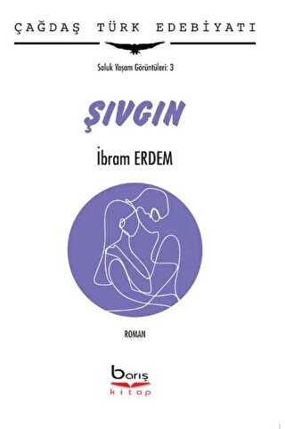 Şıvgın - Soluk Yaşam Görüntüleri : 3 - Barış Kitap