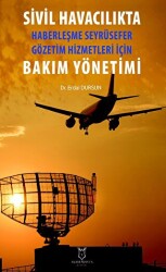 Sivil Havacılıkta Haberleşme Seyrüsefer Gözetim Hizmetleri İçin Bakım Yönetimi - Akademisyen Kitabevi
