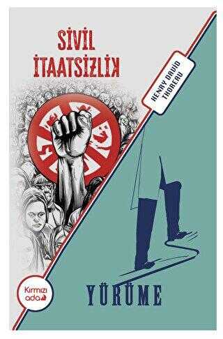 Sivil İtaatsizlik - Yürüme - Kırmızı Ada Yayınları