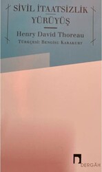 Sivil İtaatsizlik Yürüyüş - Dergah Yayınları