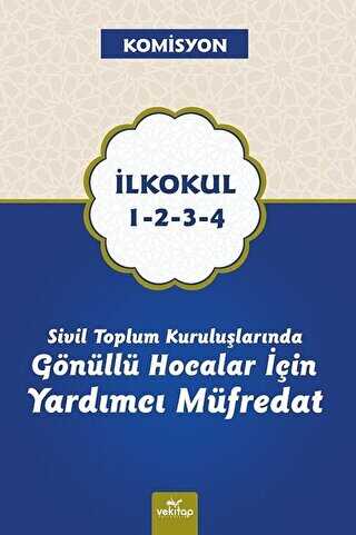 Sivil Toplum Kuruluşlarında Gönüllü Hocalar İçin Yardımcı Müfredat - VeKitap Yayıncılık