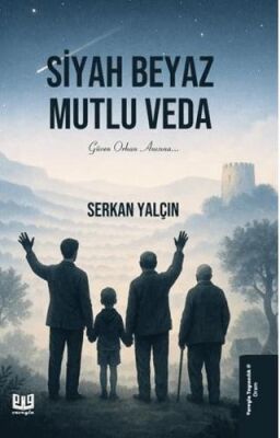 Siyah Beyaz Mutlu Veda - 1