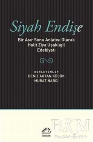 Siyah Endişe - İletişim Yayınevi