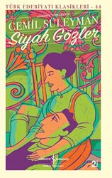 Siyah Gözler - İş Bankası Kültür Yayınları