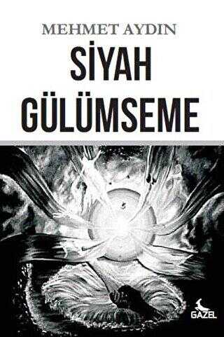 Siyah Gülümseme - Gazel Yayınevi