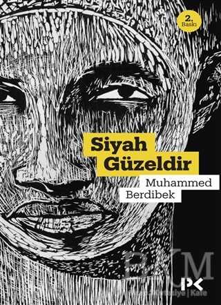 Siyah Güzeldir - Profil Kitap