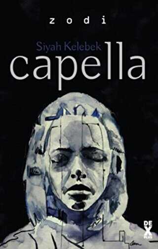 Siyah Kelebek 2: Capella