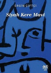 Siyah Kere Mavi - Çolpan Kitap