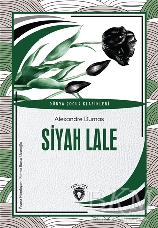 Siyah Lale - Dorlion Yayınları