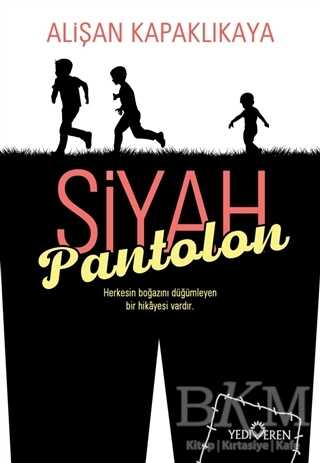 Siyah Pantolon - Yediveren Yayınları