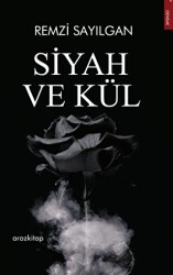 Siyah ve Kül - Araz Kitap