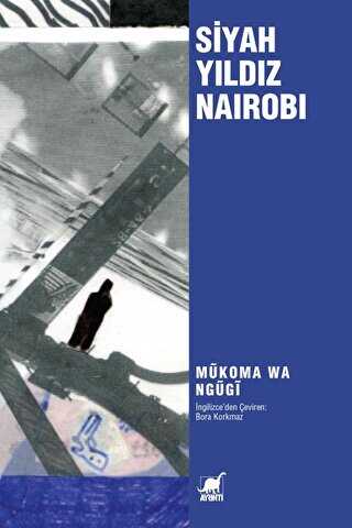 Siyah Yıldız Nairobi - Ayrıntı Yayınları