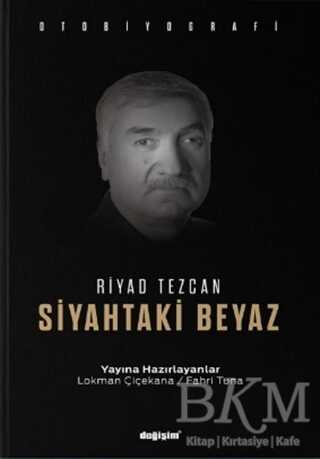 Siyahtaki Beyaz - Değişim Yayınları