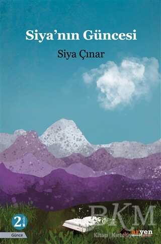 Siya’nın Güncesi - Aryen Yayınları