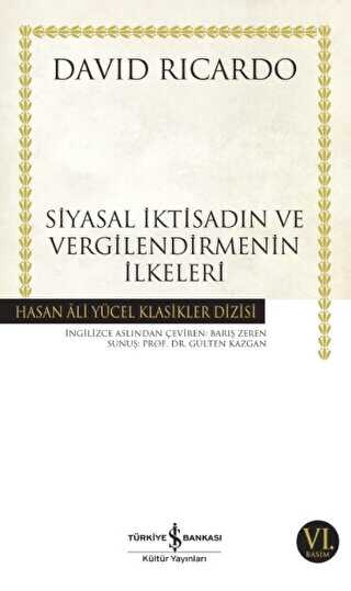 Siyasal İktisadın ve Vergilendirmenin İlkeleri - İş Bankası Kültür Yayınları