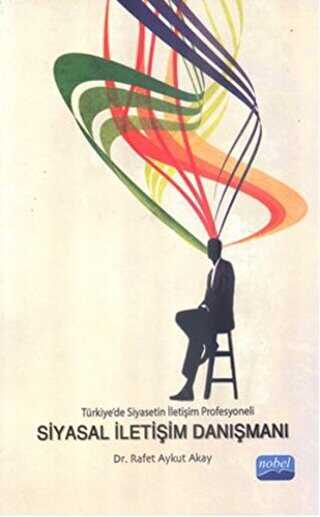 Siyasal İletişim Danışmanı - Nobel Akademik Yayıncılık