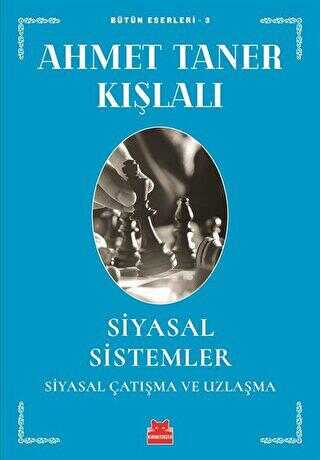 Siyasal Sistemler - Siyasal Çatışma ve Uzlaşma - Kırmızı Kedi Yayınevi