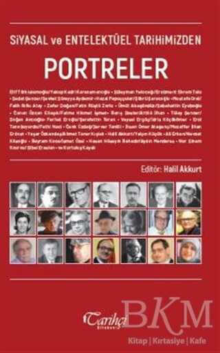 Siyasal ve Entelektüel Tarihimizden Portreler - 2