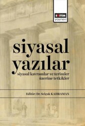 Siyasal Yazılar - Eğitim Yayınevi - Bilimsel Eserler