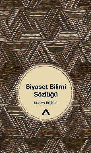 Siyaset Bilimi Sözlüğü - Adres Yayınları