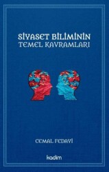 Siyaset Biliminin Temel Kavramları - Kadim Yayınları