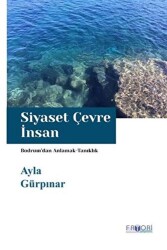 Siyaset Çevre İnsan - Favori Yayınları