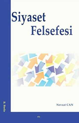 SİYASET FELSEFESİ - Elis Yayınları