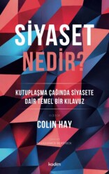 Siyaset Nedir? - Kadim Yayınları