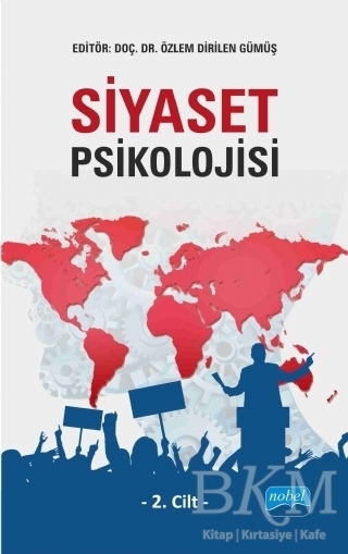 Siyaset Psikolojisi 2.Cilt - Nobel Akademik Yayıncılık