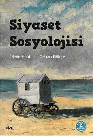 Siyaset Sosyolojisi - Çizgi Kitabevi Yayınları