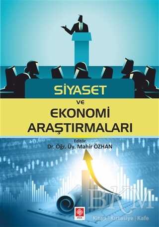 Siyaset ve Ekonomi Araştırmaları - Ekin Basım Yayın