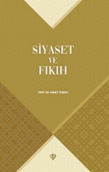 Siyaset ve Fıkıh - Türkiye Diyanet Vakfı Yayınları