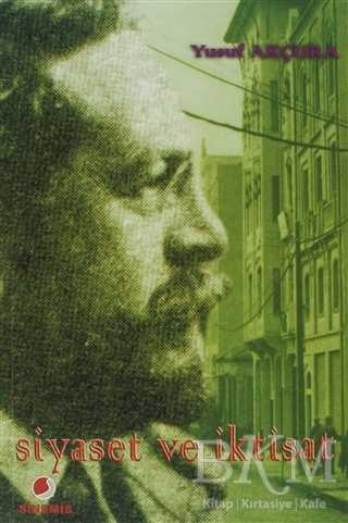 Siyaset ve İktisat - Sinemis Yayınları