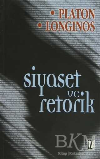 Siyaset ve Retorik - İz Yayıncılık