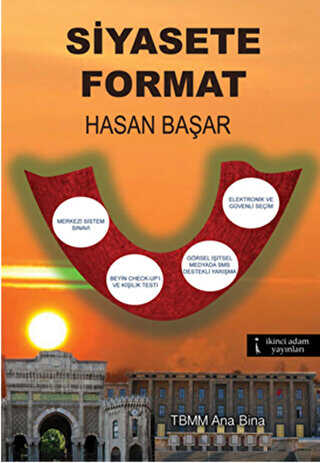 Siyasete Format - İkinci Adam Yayınları