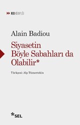 Siyasetin Böyle Sabahları da Olabilir - Sel Yayıncılık